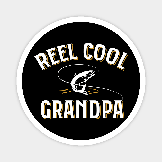 'Reel Cool Grandpa' Funny Fishing Grandpa Magnet by ourwackyhome